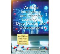Artificial Intelligence and Machine Learning in Drug Design and Development (Fintech in a Sustainable Digital Society)