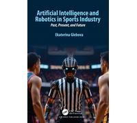 Artificial Intelligence and Robotics in Sports Industry : Past, Present, and Future