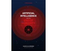 Artificial Intelligence and the End of Humanity: A Scientific Warning