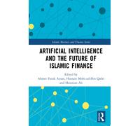 Artificial Intelligence and the Future of Islamic Finance