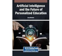 Artificial Intelligence and the Future of Personalized Education