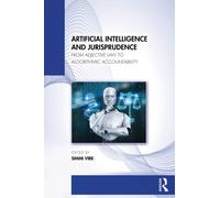 Artificial Intelligence and the Law : Global Perspectives, Regulatory Challenges, and Emerging Jurisprudence