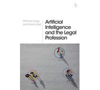 Artificial Intelligence and the Legal Profession