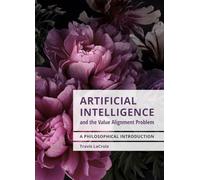 Artificial Intelligence and the Value Alignment Problem: A Philosophical Introduction