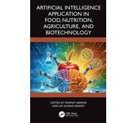 Artificial Intelligence Application in Food, Nutrition, Agriculture, and Biotechnology