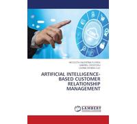 Artificial Intelligence-Based Customer Relationship Management