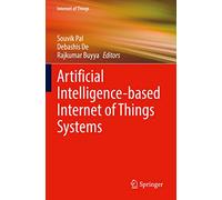 Artificial Intelligence-based Internet of Things Systems