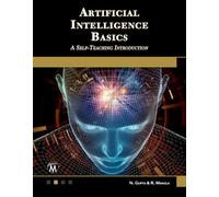 Artificial Intelligence Basics: A Self-Teaching Introduction