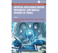Artificial Intelligence-driven Informatics and Medical Internet of Things