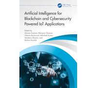 Artificial Intelligence for Blockchain and Cybersecurity Powered IoT Applications
