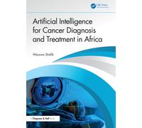Artificial Intelligence for Cancer Diagnosis and Treatment in Africa