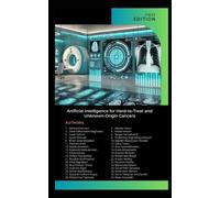 Artificial Intelligence for Hard-to-Treat and Unknown-Origin Cancers