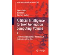 Artificial Intelligence for Next Generation Computing, Volume 2: Select Proceedings of the International Conference, AICTA 2024 (Lecture Notes in Networks and Systems, 1905)