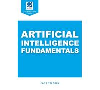 Artificial Intelligence Fundamentals (ASQ's Pocket Guide)