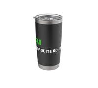 Artificial Intelligence Funny AI Made Me Do It Stainless Steel Insulated Tumbler