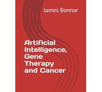Artificial Intelligence, Gene Therapy and Cancer (mathematics)