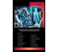 Artificial Intelligence in Biomarker Discovery: Applications Across Medical Specialties