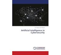 Artificial Intelligence in Cybersecurity