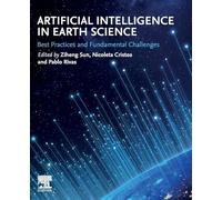 Artificial Intelligence in Earth Science – Best Practices and Fundamental Challenges