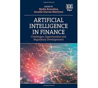 Artificial Intelligence in Finance: Challenges, Opportunities and Regulatory Developments