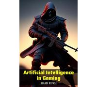 Artificial Intelligence in Gaming (AI Knowledge Books For Kids & Teens)