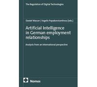 Artificial Intelligence in German employment relationships: Analysis from an international perspective