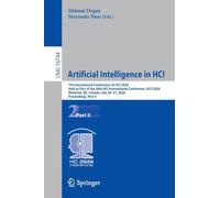 Artificial Intelligence in HCI: 7th International Conference, AI-HCI 2026, Held as Part of the 28th HCI International Conference, HCII 2026, Montreal, ... (Lecture Notes in Computer Science, 16744)