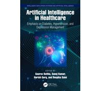 Artificial Intelligence in Healthcare : Emphasis on Diabetes, Hypertension, and Depression Management