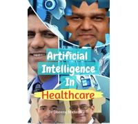 Artificial Intelligence In Healthcare: Transforming Diagnosis, Treatment, and Patient Care