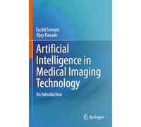 Artificial Intelligence in Medical Imaging Technology: An Introduction