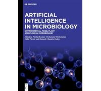 Artificial Intelligence in Microbiology: Environmental, Food, Plant and Clinical Microbiology