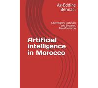 Artificial intelligence in Morocco: Sovereignty, Inclusion and Systemic Transformation