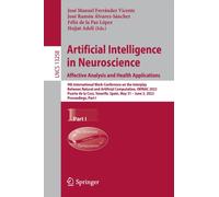 Artificial Intelligence in Neuroscience: Affective Analysis and Health Applications : 9th International Work-Conference on the Interplay Between Natural and Artificial Computation, IWINAC 2022, Puerto