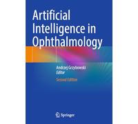 Artificial Intelligence in Ophthalmology