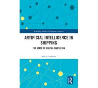 Artificial Intelligence in Shipping : The State of Digital Innovation