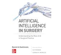 Artificial Intelligence in Surgery: Understanding the Role of AI in Surgical Practice