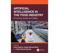 Artificial Intelligence in the Food Industry : Enhancing Quality and Safety