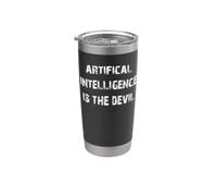 Artificial Intelligence is The Devil Ai Stainless Steel Insulated Tumbler