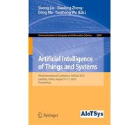 Artificial Intelligence of Things and Systems: Third International Conference, AIoTSys 2025, Lanzhou, China, August 15-17, 2025, Proceedings (Communications in Computer and Information Science, 2650)