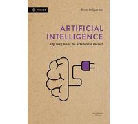 Artificial intelligence: op weg naar de artificiële mens? (Vizier)
