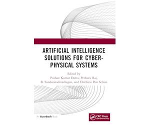 Artificial Intelligence Solutions for Cyber-Physical Systems