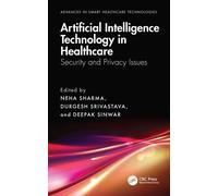 Artificial Intelligence Technology in Healthcare : Security and Privacy Issues