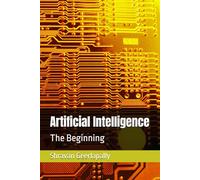 Artificial Intelligence: The Beginning