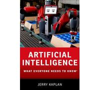 Artificial Intelligence: What Everyone Needs to Know (R) (What Everyone Needs To Know (R))