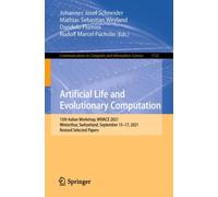Artificial Life and Evolutionary Computation : 15th Italian Workshop, WIVACE 2021, Winterthur, Switzerland, September 15-17, 2021, Revised Selected Papers