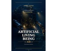 Artificial Living Being: A New Ontological Classification