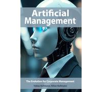 Artificial Management: The Evolution for Corporate Management
