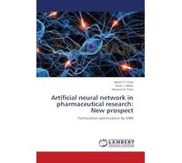 Artificial neural network in pharmaceutical research: New prospect: Formulation optimization by ANN