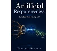 Artificial Responsiveness: Clarity Before Scale in the Age of AI