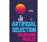 Artificial Selection: A Near-Future Science Fiction Mystery Novel (The ArkTech Series)
